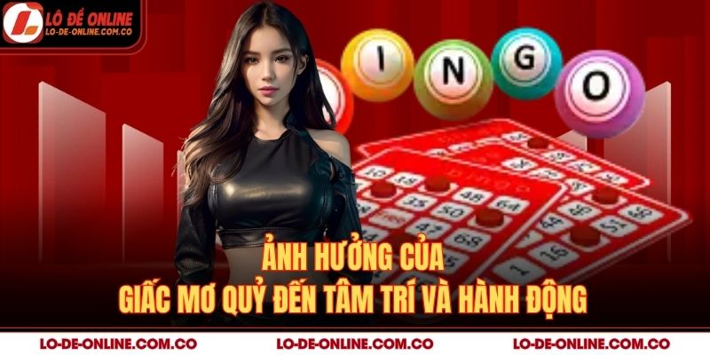 Ảnh hưởng của giấc mơ quỷ đến tâm trí và hành động
